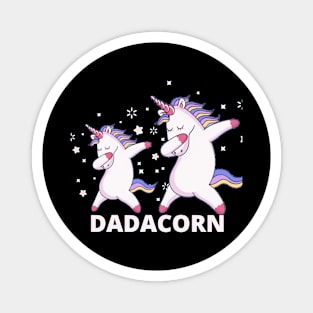 Unicorn Dadacorn Fathers DayFunny Dadacorn Fatherly 98 magic Magnet